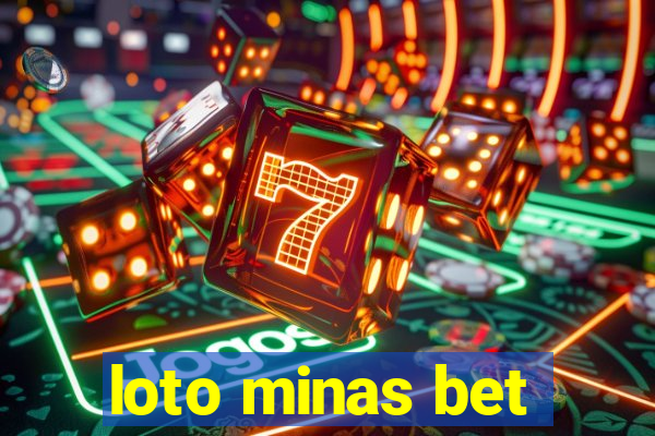 loto minas bet